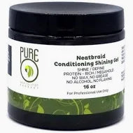 Pure O neatbraid conditioning shining gel 16oz