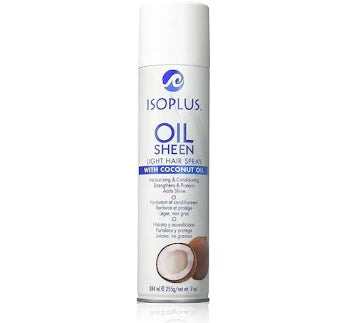 Isoplus oil sheen w/ coconut oil + shea butter